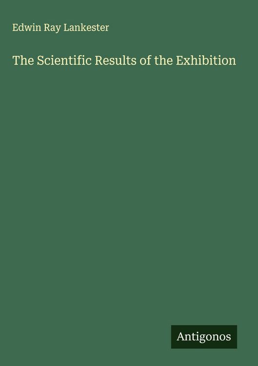 Produktbild: The Scientific Results of the Exhibition