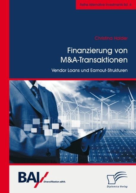 Produktbild: Finanzierung von M&A-Transaktionen: Vendor Loans und Earnout-Strukturen