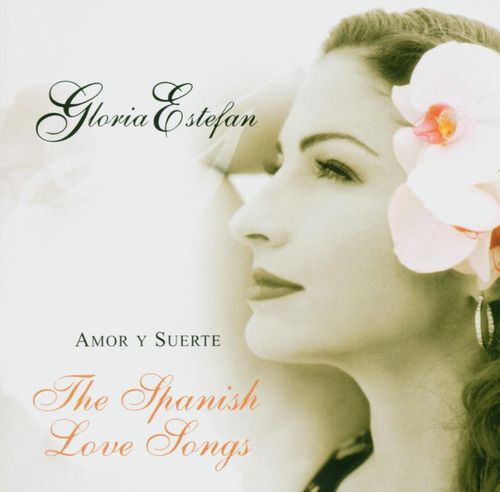 Produktbild: Estefan, G: Amor Y Suerte (Spanish Love Songs)