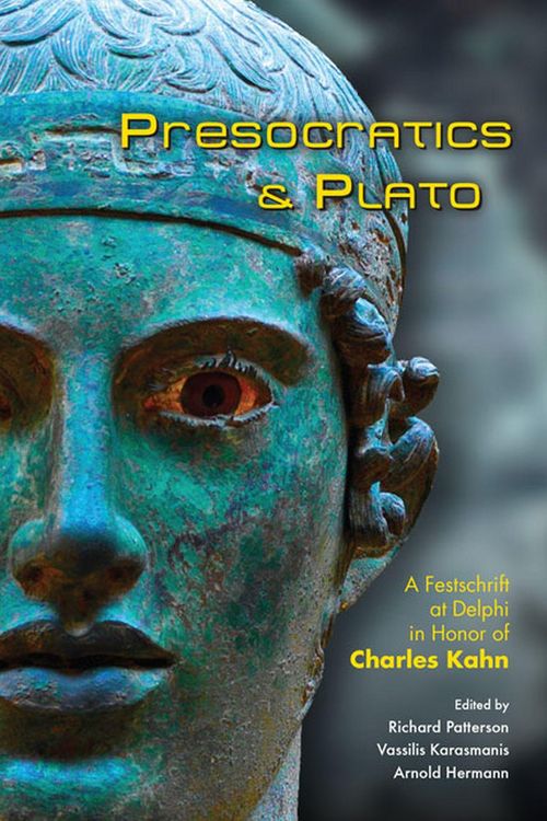 Produktbild: Presocratics and Plato: Festschrift at Delphi in Honor of Charles Kahn