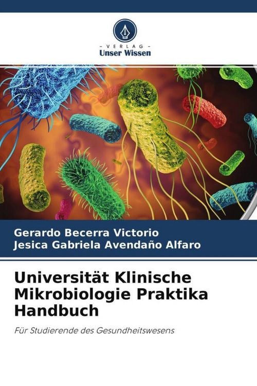 Produktbild: Universit&auml;t Klinische Mikrobiologie Praktika Handbuch