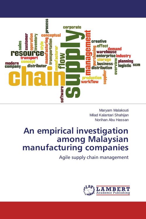 Produktbild: An empirical investigation among Malaysian manufacturing companies