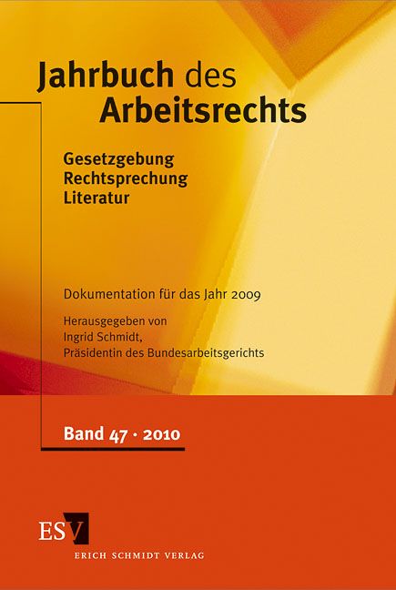 Produktbild: Jahrbuch des Arbeitsrechts. Gesetzgebung - Rechtsprechung - Literatur.... / Jahrbuch des Arbeitsrechts