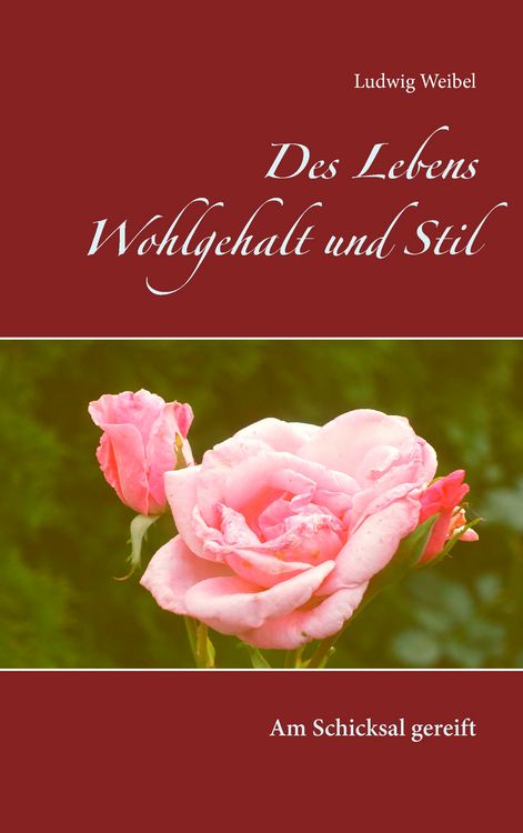 Produktbild: Des Lebens Wohlgehalt und Stil