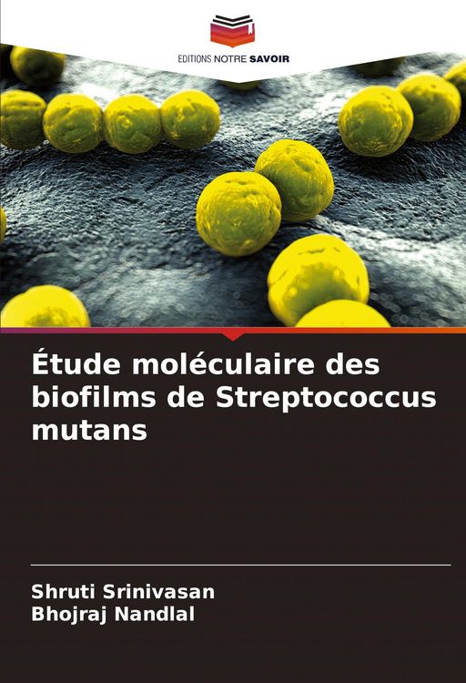 Produktbild: &Eacute;tude mol&eacute;culaire des biofilms de Streptococcus mutans