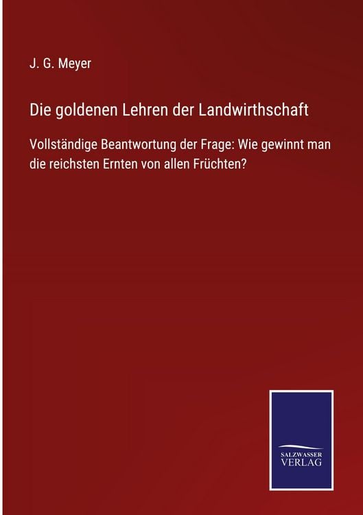 Produktbild: Die goldenen Lehren der Landwirthschaft