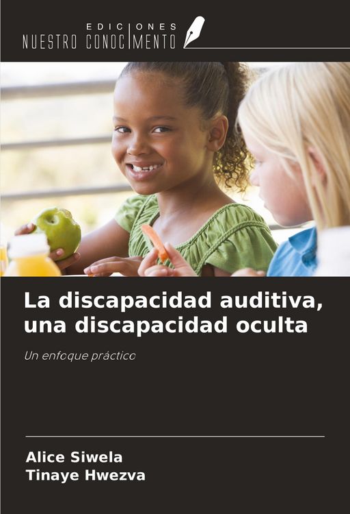 Produktbild: La discapacidad auditiva, una discapacidad oculta