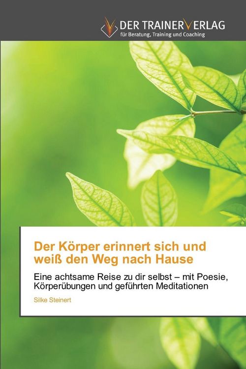 Produktbild: Der K&ouml;rper erinnert sich und wei&szlig; den Weg nach Hause