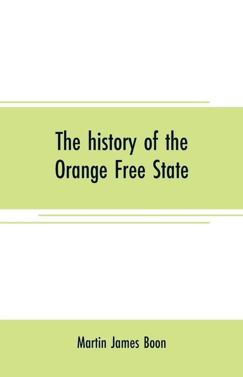 Produktbild: The history of the Orange Free State