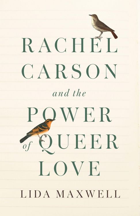 Produktbild: Rachel Carson and the Power of Queer Love