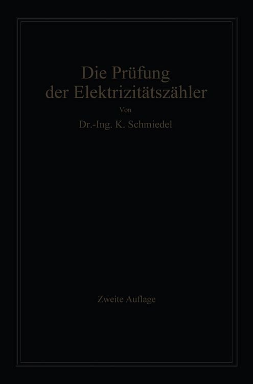 Produktbild: Die Pr&uuml;fung der Elektrizit&auml;ts-Z&auml;hler