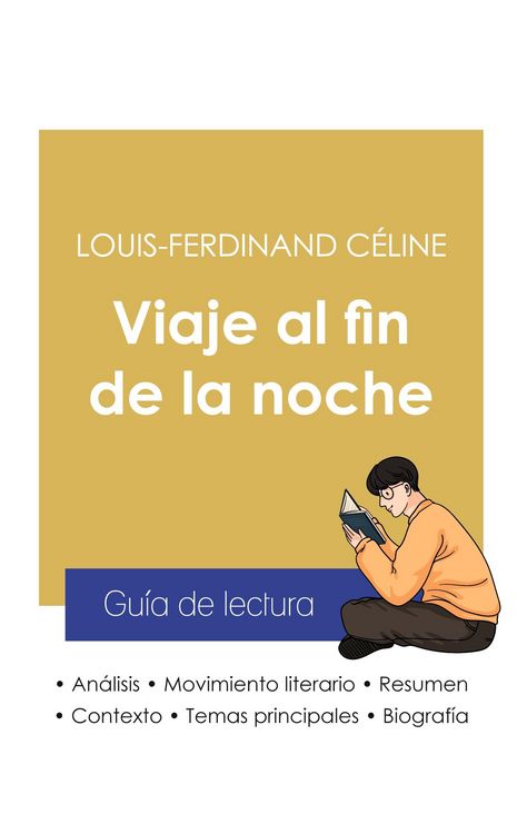 Produktbild: Gu&iacute;a de lectura Viaje al fin de la noche de Louis-Ferdinand C&eacute;line (an&aacute;lisis literario de referencia y resumen completo)