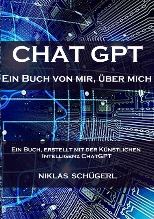 Produktbild: Chat GPT - Ein Buch von mir, &uuml;ber mich