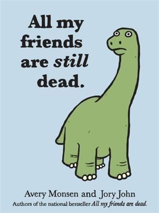 Produktbild: All My Friends Are Still Dead