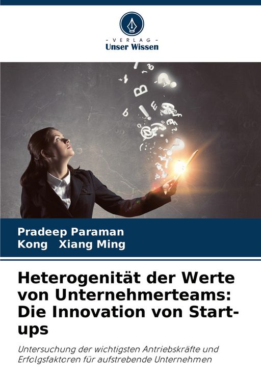 Produktbild: Heterogenit&auml;t der Werte von Unternehmerteams: Die Innovation von Start-ups