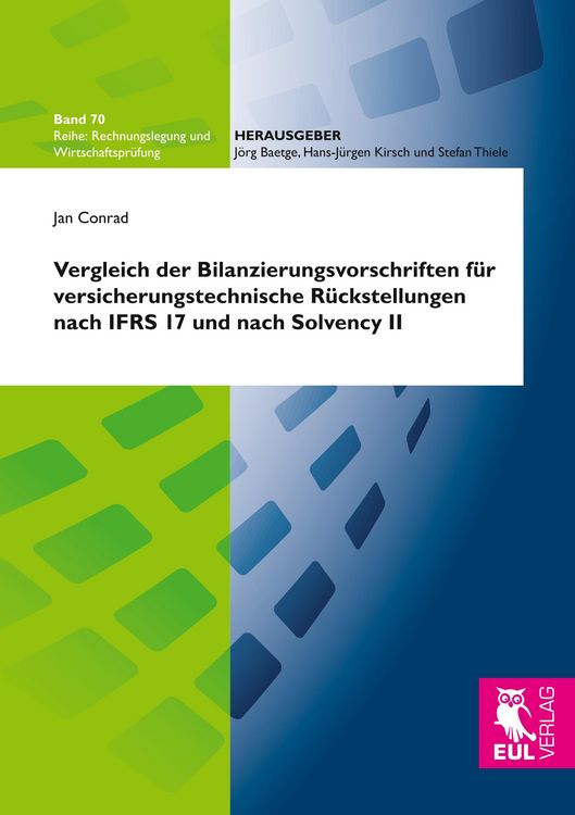 Produktbild: Vergleich der Bilanzierungsvorschriften f&uuml;r versicherungstechnische R&uuml;ckstellungen nach IFRS 17 und nach Solvency II