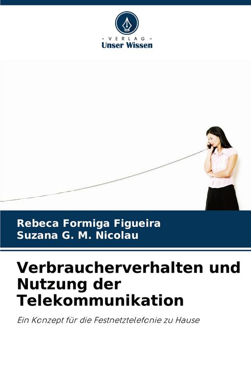 Produktbild: Verbraucherverhalten und Nutzung der Telekommunikation