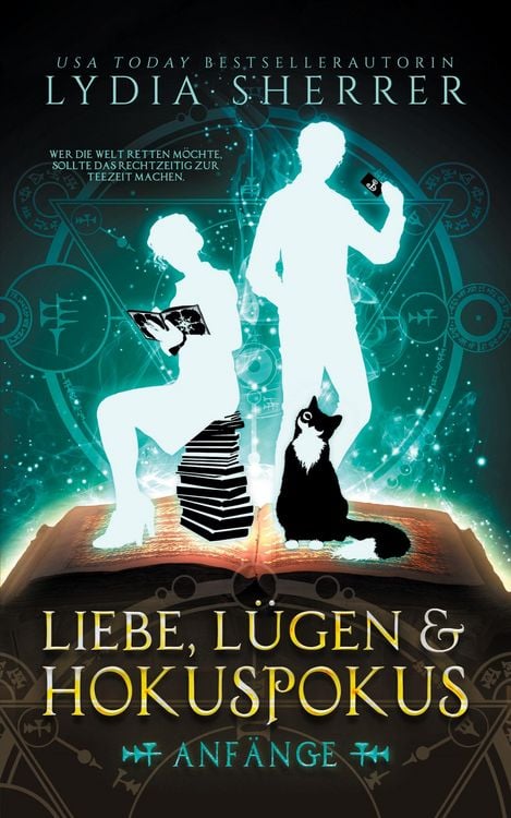 Produktbild: Liebe, L&uuml;gen & Hokuspokus - Anf&auml;nge