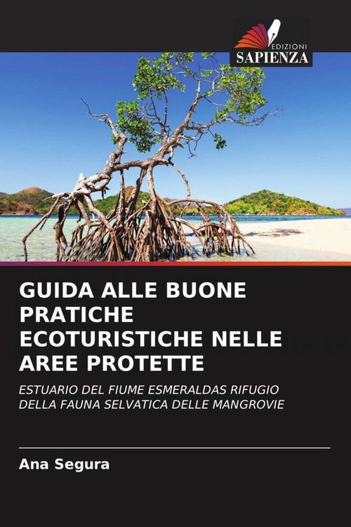 Produktbild: Guida Alle Buone Pratiche Ecoturistiche Nelle Aree Protette