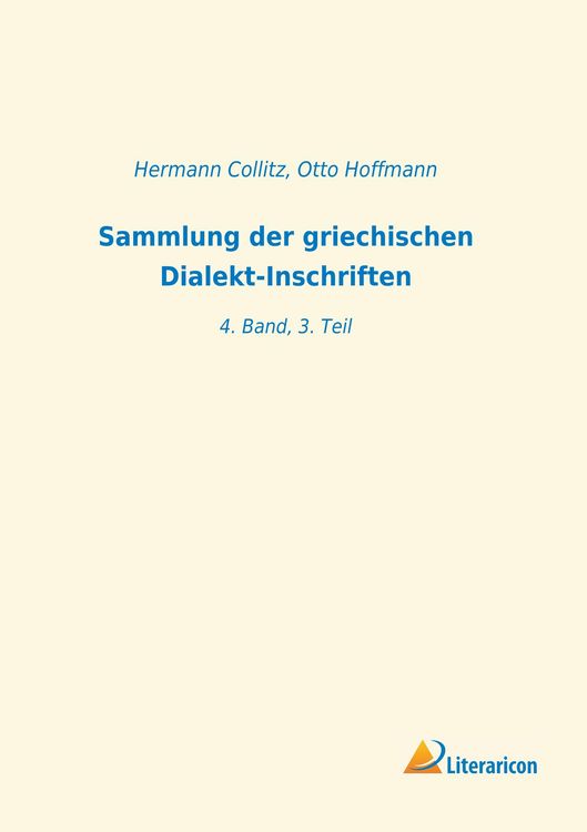 Produktbild: Sammlung der griechischen Dialekt-Inschriften