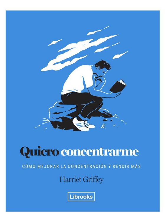 Produktbild: Quiero concentrarme : c&oacute;mo mejorar la concentraci&oacute;n y rendir m&aacute;s