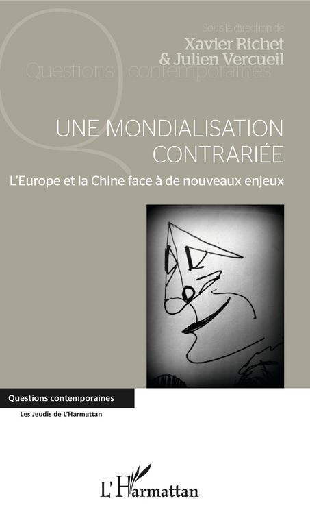 Produktbild: Une mondialisation contrari&eacute;e