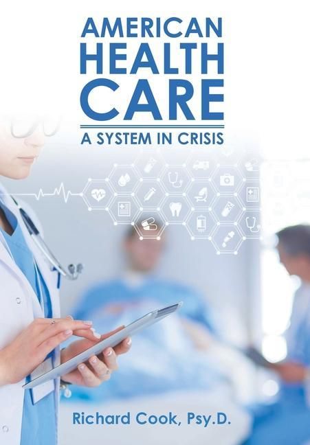 Produktbild: American Health Care: A System in Crisis
