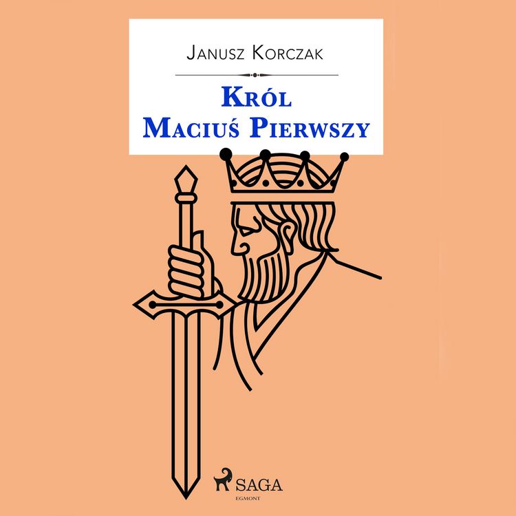 Produktbild: Kr&oacute;l Maciuś Pierwszy