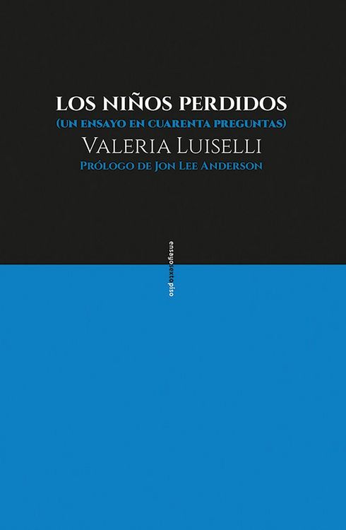 Produktbild: Los ni&ntilde;os perdidos : un ensayo en cuarenta preguntas