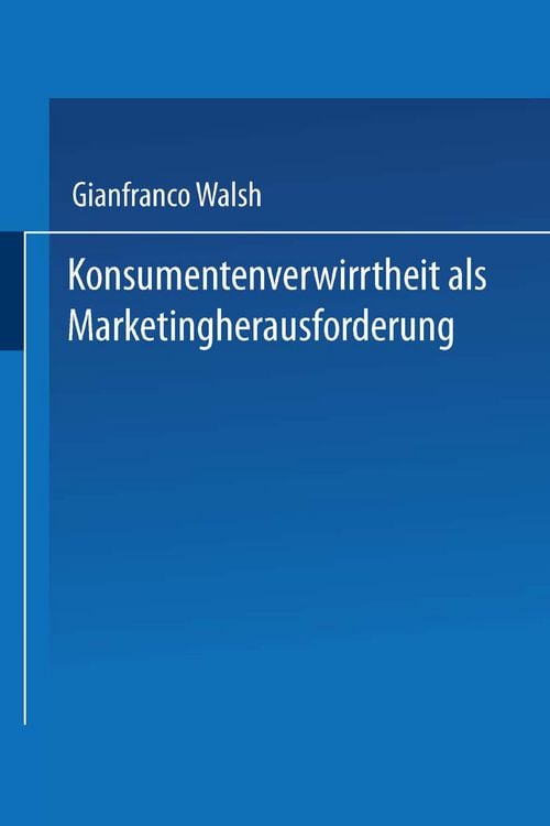 Produktbild: Konsumentenverwirrtheit als Marketingherausforderung