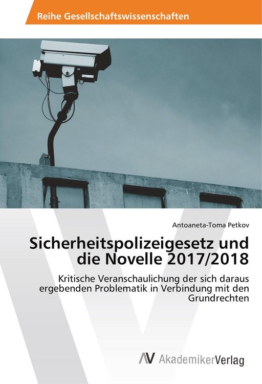 Produktbild: Petkov, A: Sicherheitspolizeigesetz und die Novelle 2017/201