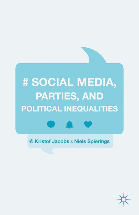 Produktbild: Social Media, Parties, and Political Inequalities
