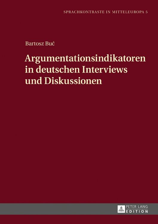 Produktbild: Argumentationsindikatoren in deutschen Interviews und Diskussionen
