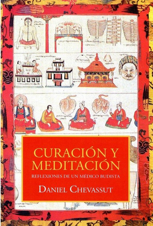 Produktbild: Curaci&oacute;n y meditaci&oacute;n : reflexiones de un m&eacute;dico budista