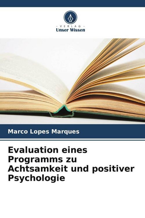 Produktbild: Evaluation eines Programms zu Achtsamkeit und positiver Psychologie