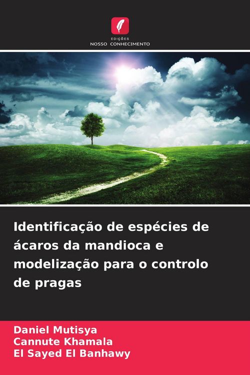 Produktbild: Identifica&ccedil;&atilde;o de esp&eacute;cies de &aacute;caros da mandioca e modeliza&ccedil;&atilde;o para o controlo de pragas
