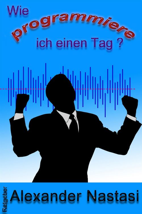 Produktbild: Wie programmiere ich einen Tag?