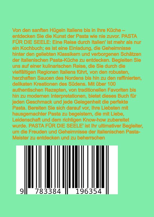 Produktbild: PASTA F&Uuml;R DIE SEELE: &Uuml;BER 150 REZEPTE MIT LIEBE GEKOCHT : Meisterhafte italienische Pasta-Rezepte f&uuml;r Anf&auml;nger und Fortgeschrittene