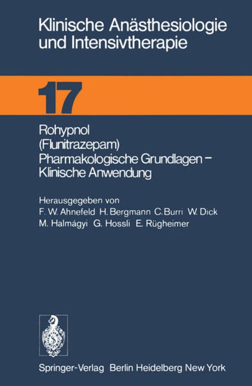 Produktbild: Rohypnol (Flunitrazepam), Pharmakologische Grundlagen, Klinische Anwendung