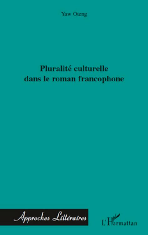 Produktbild: Pluralit&eacute; culturelle dans le roman francophone