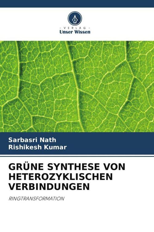 Produktbild: GR&Uuml;NE SYNTHESE VON HETEROZYKLISCHEN VERBINDUNGEN