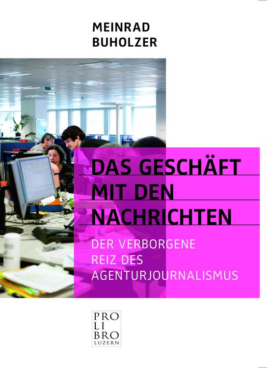Produktbild: Das Gesch&auml;ft mit den Nachrichten