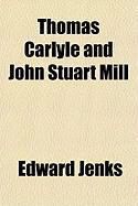 Produktbild: Thomas Carlyle and John Stuart Mill