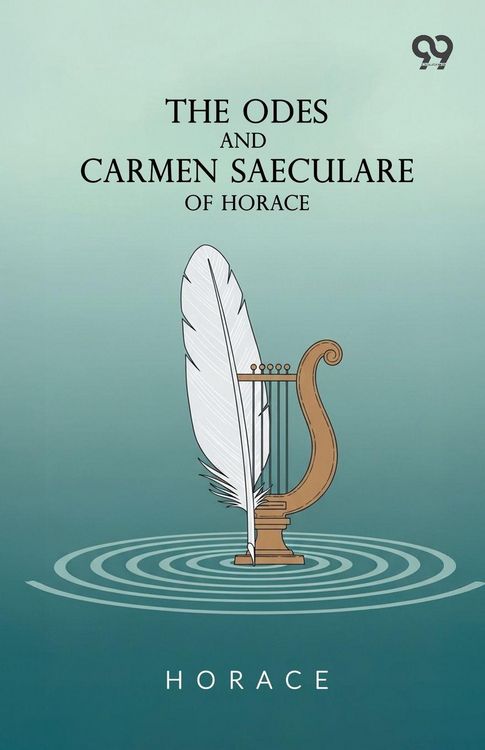 Produktbild: The Odes And Carmen Saeculare Of Horace