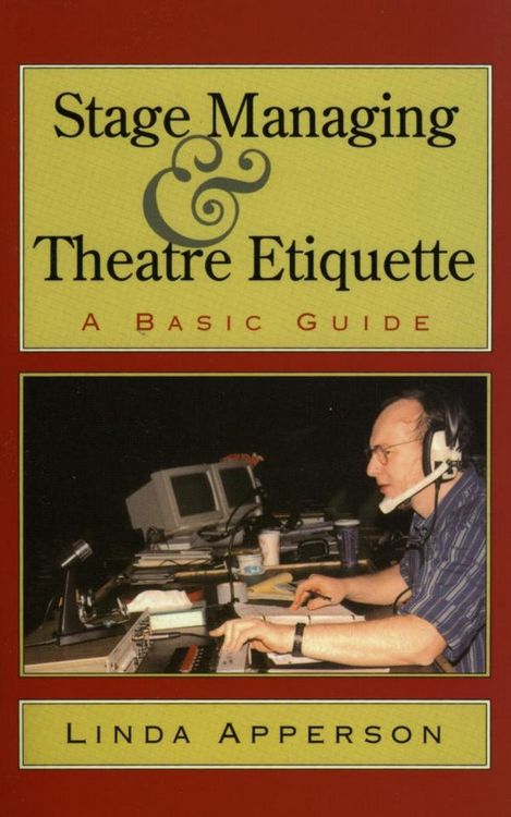 Produktbild: Stage Managing and Theatre Etiquette