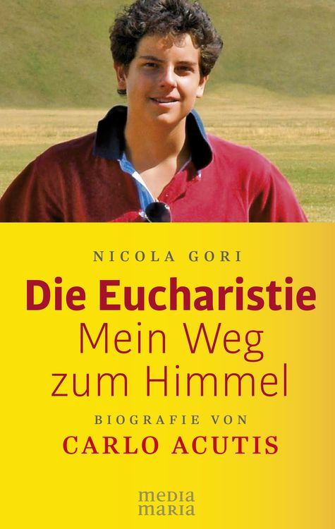 Produktbild: Die Eucharistie: Mein Weg zum Himmel