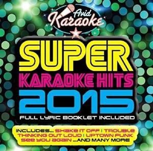 Produktbild: Super Karaoke Hits 2015