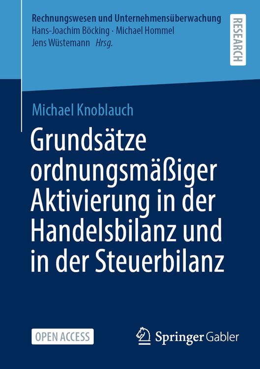 Produktbild: Grunds&auml;tze ordnungsm&auml;&szlig;iger Aktivierung in der Handelsbilanz und in der Steuerbilanz