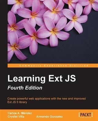 Produktbild: Learning Ext JS - Fourth Edition