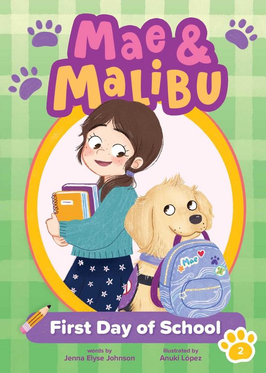 Produktbild: Mae & Malibu: First Day of School (Mae & Malibu #2) (a Chapter Book Series about a Girl and Her Service Dog)